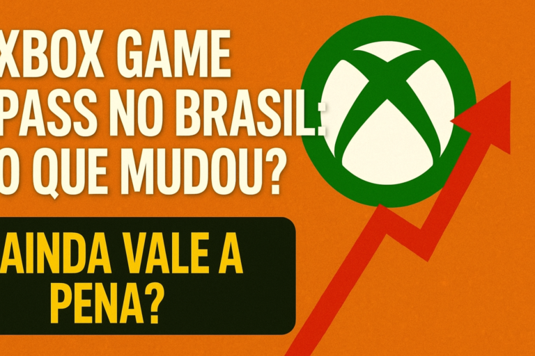 Xbox Game Pass no Brasil: o que mudou, por que subiu tanto e se ainda vale a pena